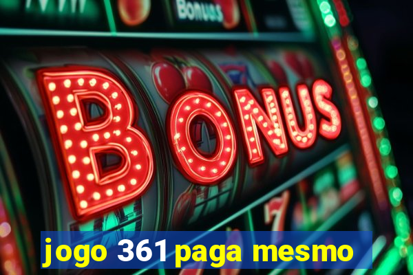 jogo 361 paga mesmo